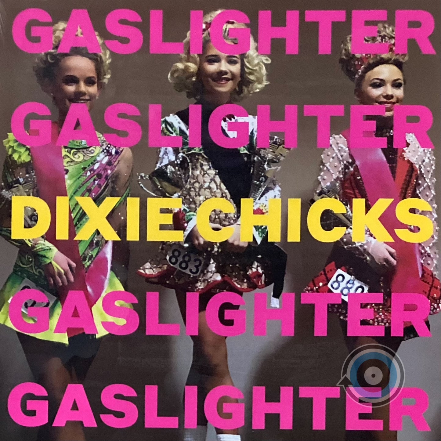 Dixie Chicks ‎– Gaslighter LP (Sealed)