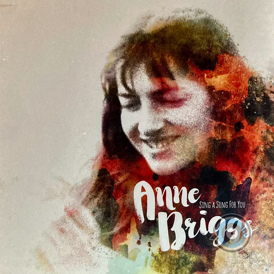 Anne Briggs – Sing A Song For You LP (Sealed)