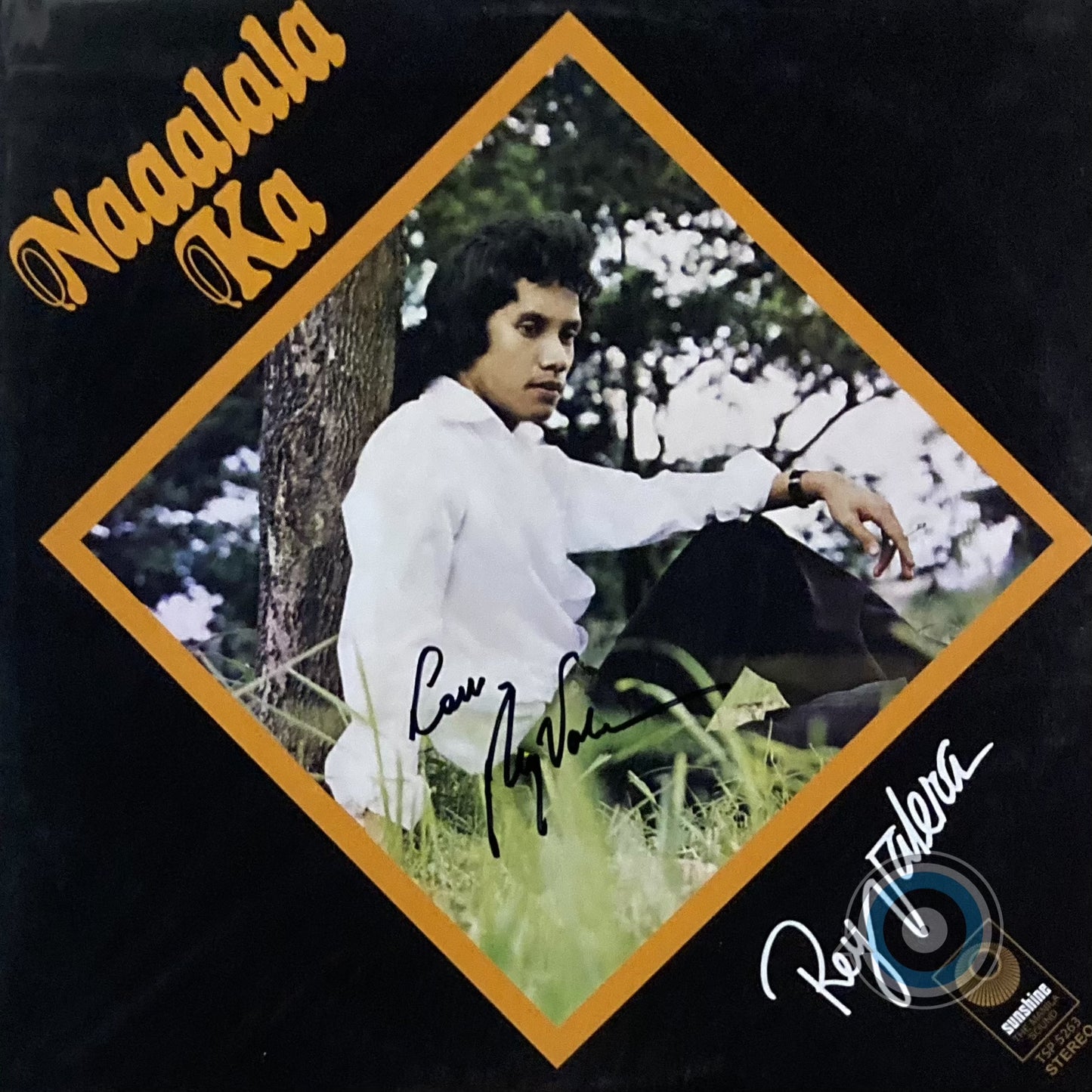 Rey Valera - Naaalala Ka LP (Signed)