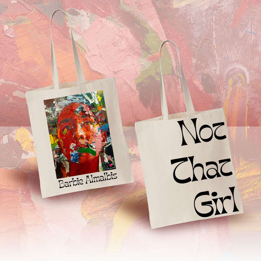 Barbie Almalbis - Not That Girl Tote Bag