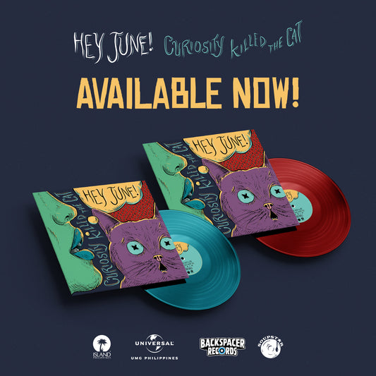 Hey June! - Curiosity Killed The Cat LP (UMG Philippines)