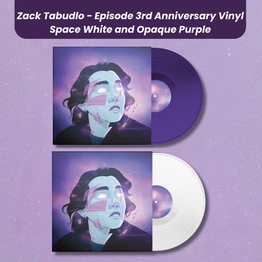 Zack Tabudlo - Episode 3rd Anniversary Vinyl (Republic Records)